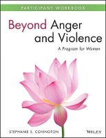 Book Cover for Beyond Anger and Violence by Stephanie S. Covington