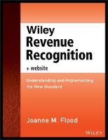 Book Cover for Wiley Revenue Recognition, + Website by Joanne M. Flood