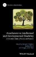 Book Cover for Attachment in Intellectual and Developmental Disability by Helen K. (Southern Health NHS Trust, UK) Fletcher, Andrea (University of Liverpool, UK) Flood, Dougal Julian (Cardiff Uni Hare