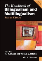 Book Cover for The Handbook of Bilingualism and Multilingualism by Tej K. (Syracuse University, USA) Bhatia