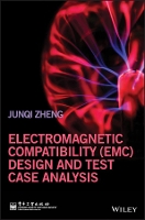 Book Cover for Electromagnetic Compatibility (EMC) Design and Test Case Analysis by Junqi Zheng