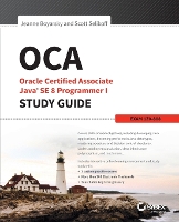 Book Cover for OCA: Oracle Certified Associate Java SE 8 Programmer I Study Guide by Jeanne (CodeRanch) Boyarsky, Scott (Selikoff Solutions, LLC) Selikoff