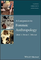Book Cover for A Companion to Forensic Anthropology by Dennis (Mercyhurst College, USA) Dirkmaat