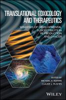 Book Cover for Translational Toxicology and Therapeutics by Michael D. Waters