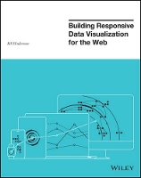 Book Cover for Building Responsive Data Visualization for the Web by Bill Hinderman