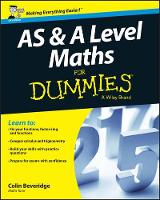 Book Cover for AS and A Level Maths For Dummies by Colin Beveridge