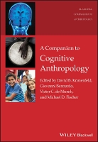 Book Cover for A Companion to Cognitive Anthropology by David B. (University of California, Riverside, USA) Kronenfeld