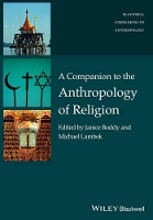Book Cover for A Companion to the Anthropology of Religion by Janice (University of Toronto, Canada) Boddy