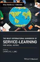 Book Cover for The Wiley International Handbook of Service-Learning for Social Justice by Darren E. Lund