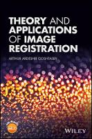 Book Cover for Theory and Applications of Image Registration by Arthur Ardeshir (Wright State University) Goshtasby