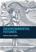 Book Cover for Environmental Futures by Jessica Barnes