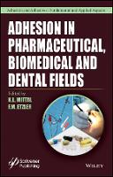 Book Cover for Adhesion in Pharmaceutical, Biomedical, and Dental Fields by K. L. Mittal