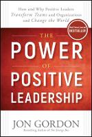 Book Cover for The Power of Positive Leadership by Jon Gordon