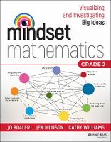 Book Cover for Mindset Mathematics: Visualizing and Investigating Big Ideas, Grade 2 by Jo Boaler, Jen Munson, Cathy Williams