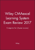 Book Cover for Wiley CMAexcel Learning System Exam Review 2017 by Wiley