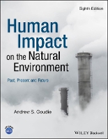 Book Cover for Human Impact on the Natural Environment by Andrew S. (University of Oxford, UK) Goudie