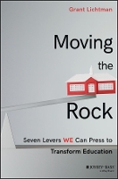 Book Cover for Moving the Rock by Grant Lichtman