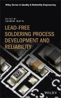 Book Cover for Lead-free Soldering Process Development and Reliability by Jasbir (Flextronics International, formerly called Solectron) Bath