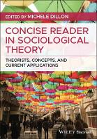 Book Cover for Concise Reader in Sociological Theory by Michele Dillon