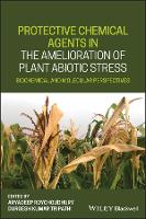 Book Cover for Protective Chemical Agents in the Amelioration of Plant Abiotic Stress by Aryadeep Roychoudhury