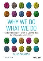 Book Cover for Why We Do What We Do by Dr Helena Boschi