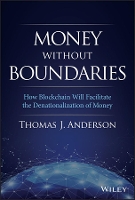 Book Cover for Money Without Boundaries by Thomas J. Anderson