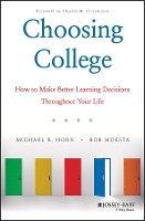 Book Cover for Choosing College by Michael B. Horn, Bob Moesta