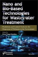 Book Cover for Nano and Bio-Based Technologies for Wastewater Treatment by Elvis Fosso-Kankeu