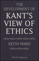 Book Cover for The Development of Kant's View of Ethics by Keith Ward