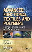 Book Cover for Advanced Functional Textiles and Polymers by Shahid Ul Islam