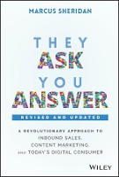 Book Cover for They Ask, You Answer by Marcus Sheridan