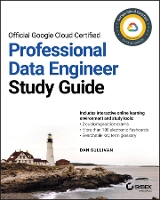 Book Cover for Official Google Cloud Certified Professional Data Engineer Study Guide by Dan Sullivan
