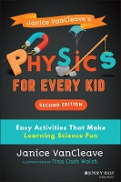 Book Cover for Janice VanCleave's Physics for Every Kid by Janice VanCleave