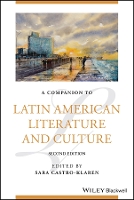 Book Cover for A Companion to Latin American Literature and Culture by Sara (Johns Hopkins University) Castro-Klaren