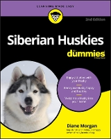 Book Cover for Siberian Huskies For Dummies, 2nd Edition by D Morgan