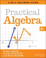 Book Cover for Practical Algebra by Bobson Wong, Larisa Bukalov, Steve (Union County College, Cranford, New Jersey) Slavin