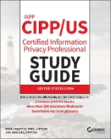 Book Cover for IAPP CIPP / US Certified Information Privacy Professional Study Guide by Mike (University of Notre Dame) Chapple, Joe (Hamilton College, New York) Shelley