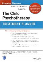 Book Cover for The Child Psychotherapy Treatment Planner by Arthur E., Jr. (Psychological Consultants, Grand Rapids, MI, USA) Jongsma, L. Mark (Bethany Christian Service's Resid Peterson
