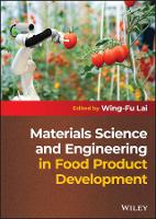 Book Cover for Materials Science and Engineering in Food Product Development by WingFu Lai