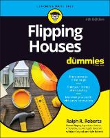 Book Cover for Flipping Houses For Dummies by Ralph R. Roberts, Joseph Kraynak, Kyle Roberts