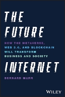 Book Cover for The Future Internet by Bernard (Advanced Performance Institute, Buckinghamshire, UK) Marr