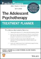 Book Cover for The Adolescent Psychotherapy Treatment Planner by Arthur E., Jr. (Psychological Consultants, Grand Rapids, Michigan) Jongsma, L. Mark (Bethany Christian Service's Resi Peterson