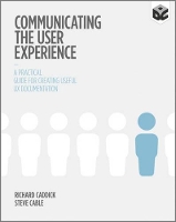 Book Cover for Communicating the User Experience by Richard Caddick, Steve Cable