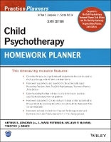 Book Cover for Child Psychotherapy Homework Planner by Arthur E., Jr. (Psychological Consultants, Grand Rapids, MI, USA) Jongsma