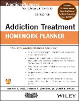 Book Cover for Addiction Treatment Homework Planner by Brenda S. (Marquette University Milwaukee, WI) Lenz, Arthur E., Jr. (Psychological Consultants, Grand Rapids, Michigan Jongsma