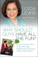 Book Cover for Why Should Guys Have All the Fun? by Loida Lewis, Blair S. Walker