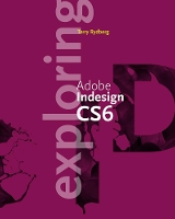 Book Cover for Exploring Adobe InDesign CS6 by Terry (Waukesha County Technical College) Rydberg