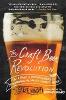 Book Cover for The Craft Beer Revolution by Steve Hindy