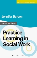 Book Cover for Practice Learning in Social Work by Jennifer Burton