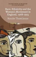 Book Cover for Race, Ethnicity and the Women's Movement in England, 1968-1993 by Natalie Thomlinson